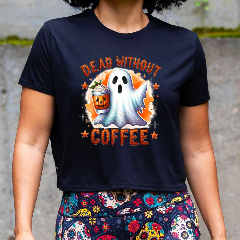 Dead Without Coffee Cropped Tee